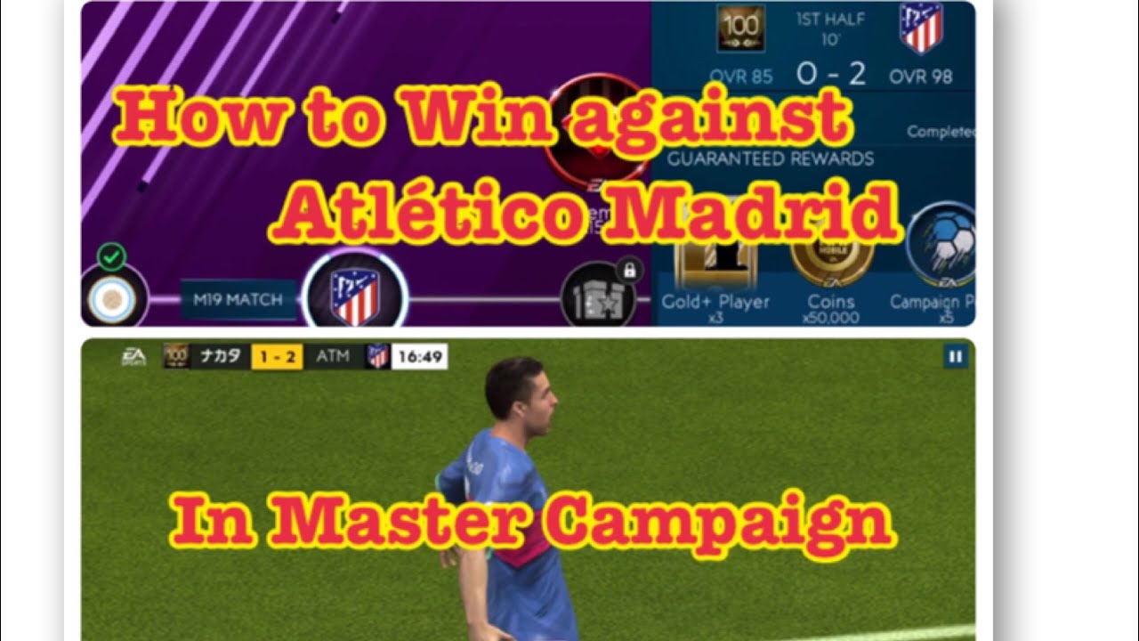 Master Campaign , How to beat Atl&eacute;tico Madrid  in fifamobile19