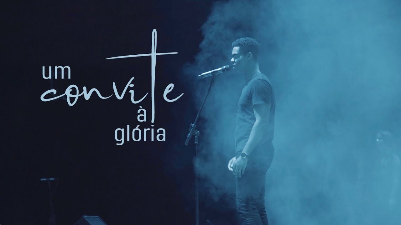 Um Convite à Glória [clipe oficial]