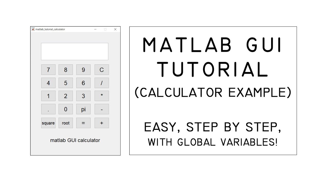 MATLAB GUI Tutorial Easy Step by Step Explanation (Calculator Example)