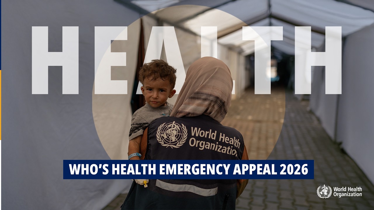 WHO's Health Emergency Appeal 2026