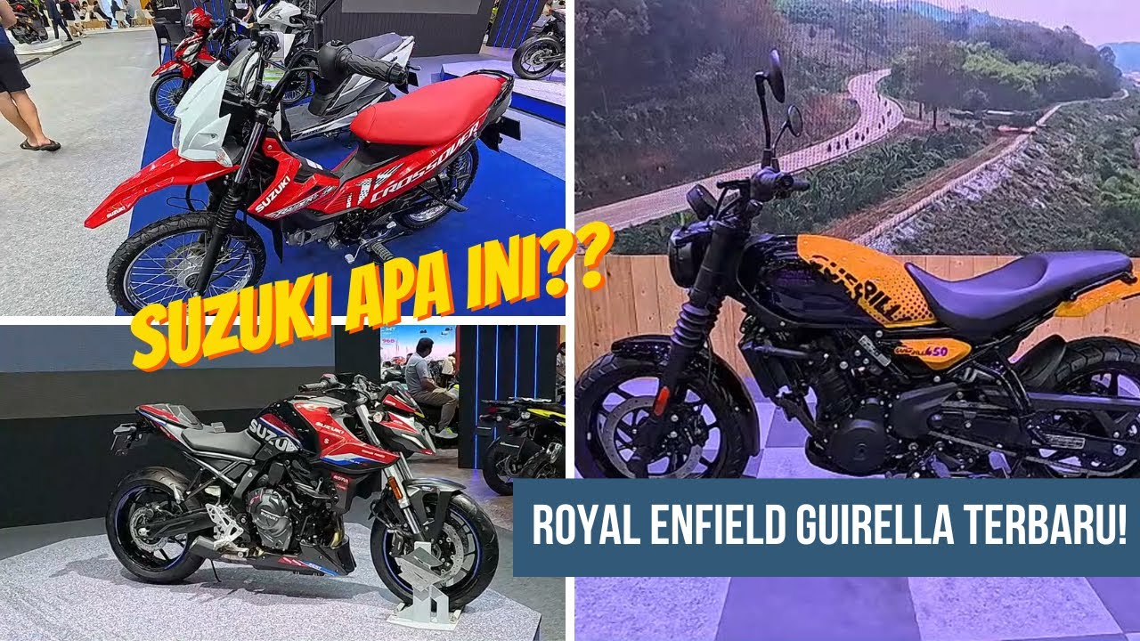Royal Enfield GUERILLA RILIS di Thailand! Suzuki Thailand jualan motor aneh | Thai Motor Expo 2024