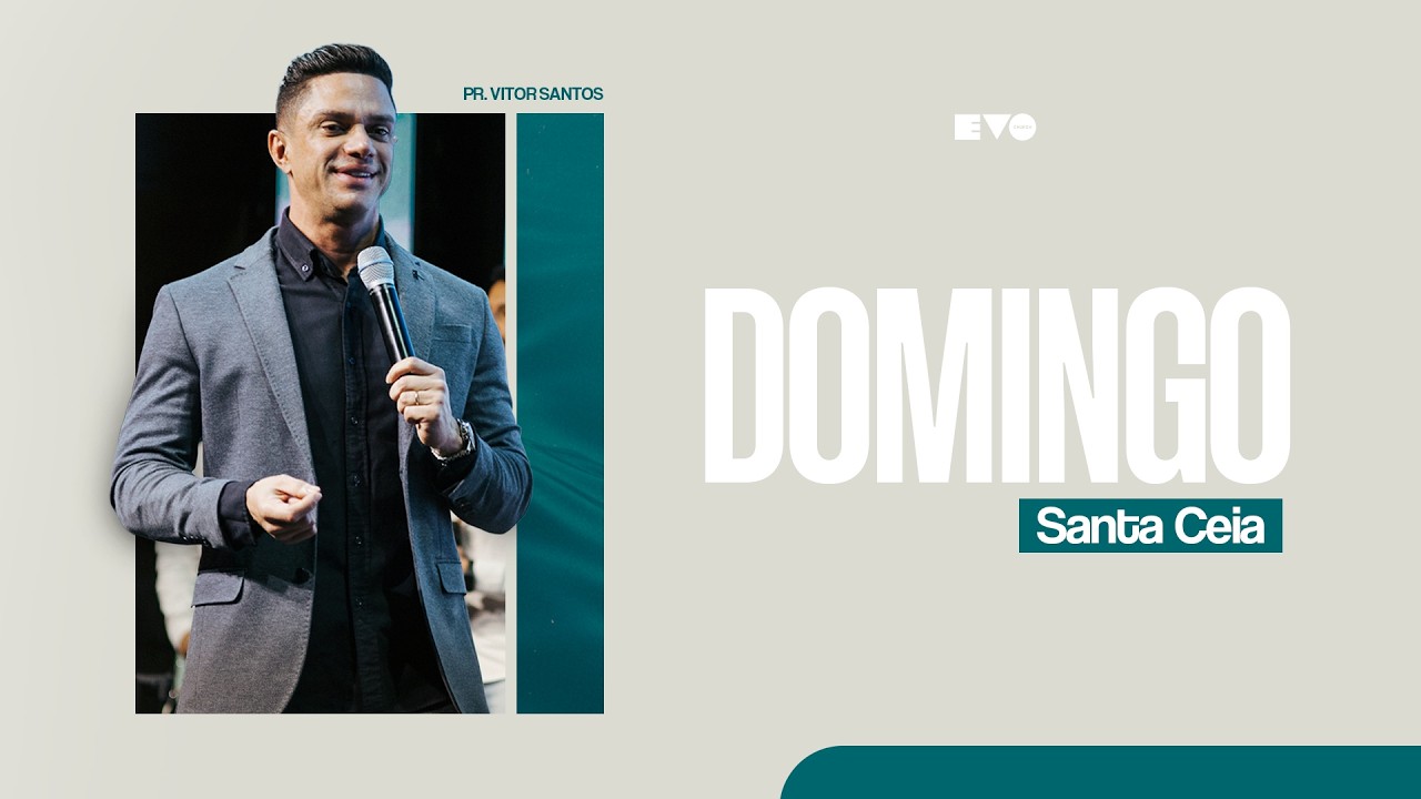 O AMOR NUNCA FALHA l PR VITOR SANTOS | EVO CHURCH