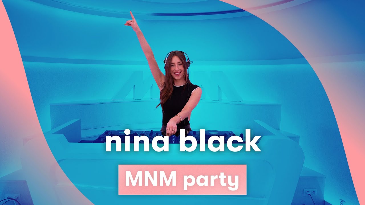 MNM Party - Nina Black