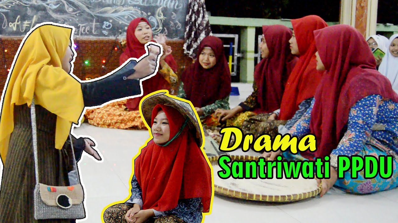 Drama Lucu Santri Putri PPDU