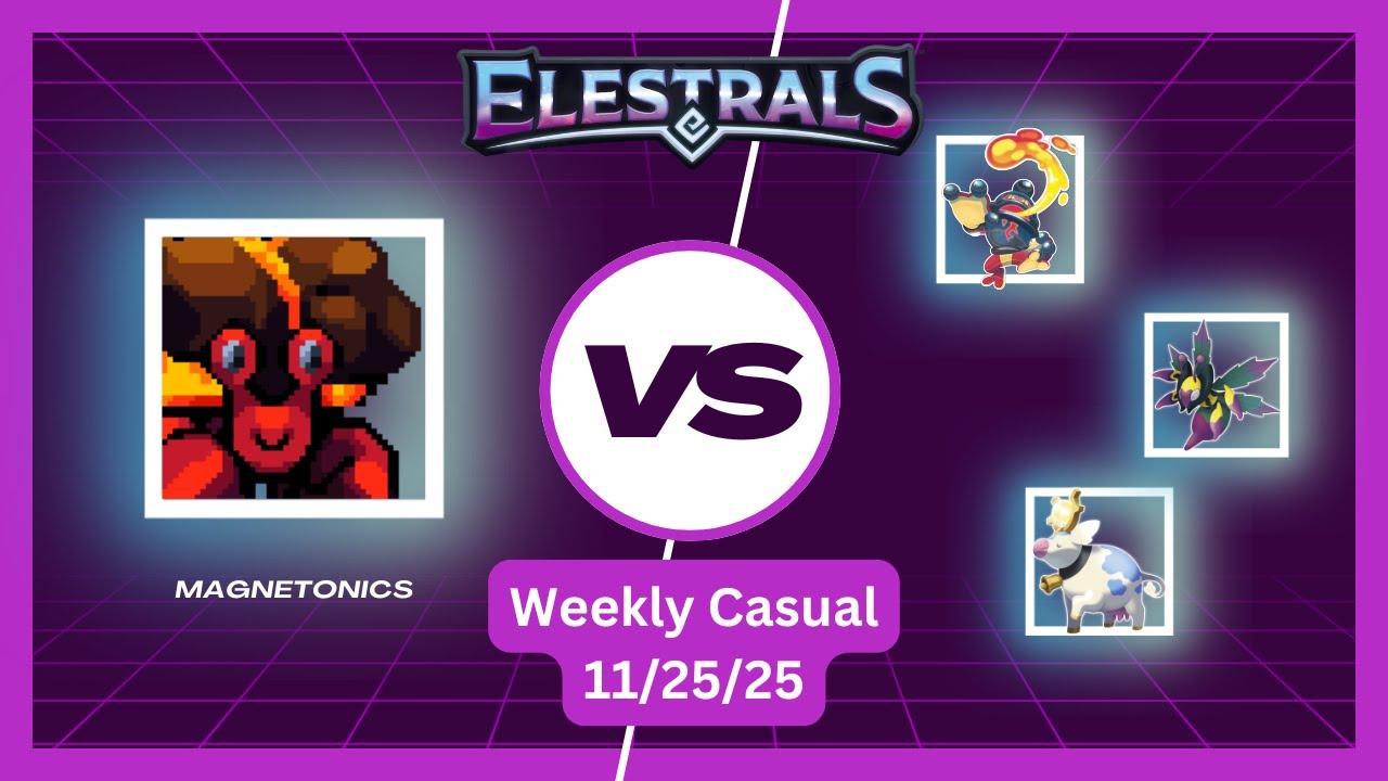 Weekly Casual #1 - Elestrals