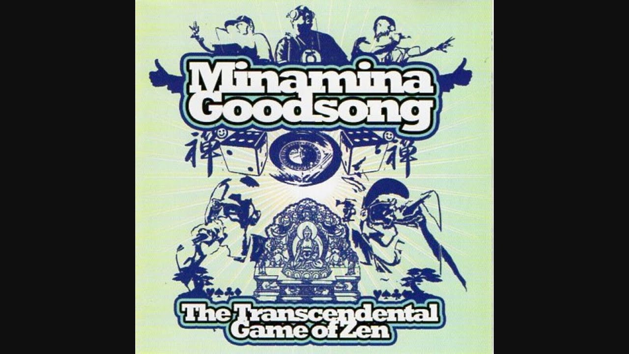Minamina Goodsong &ndash; The Transcendental Game Of Zen [2003]