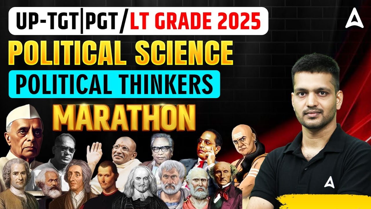 UP TGT PGT 2025 | TGT PGT Political Science Marathon | Political Thinkers | By Puneet Sir