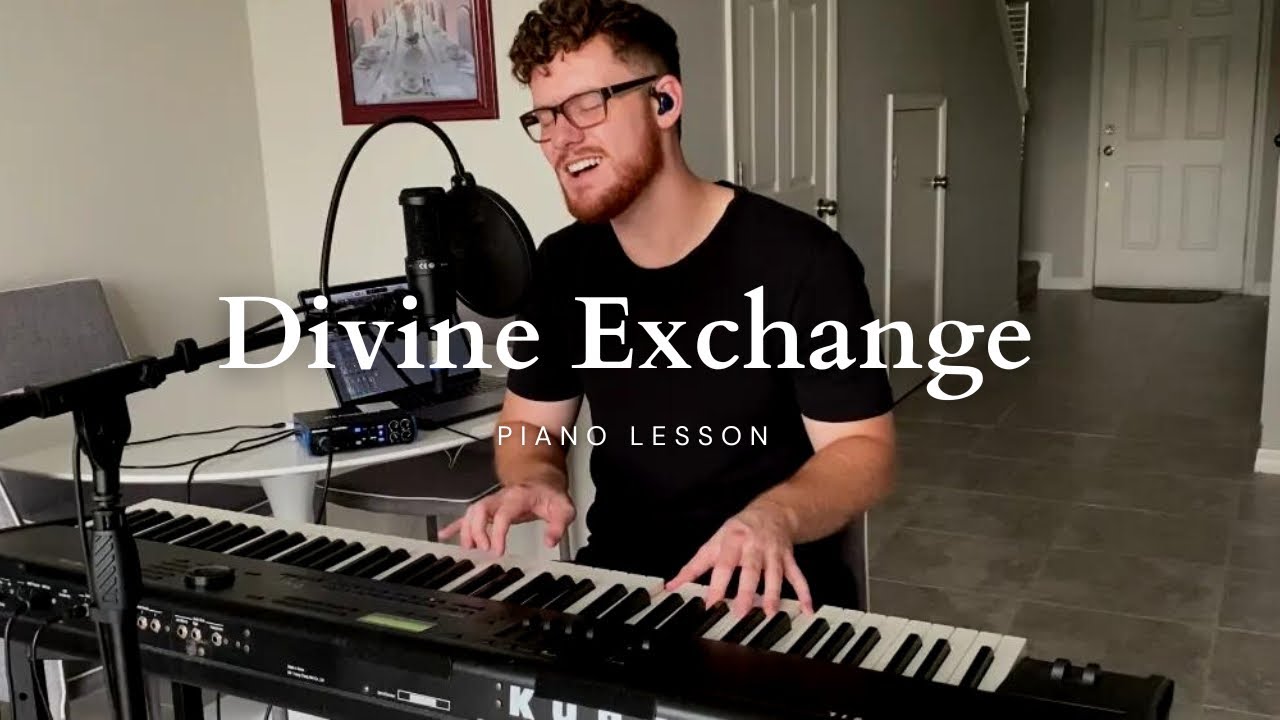 Divine Exchange - Piano Tutorial