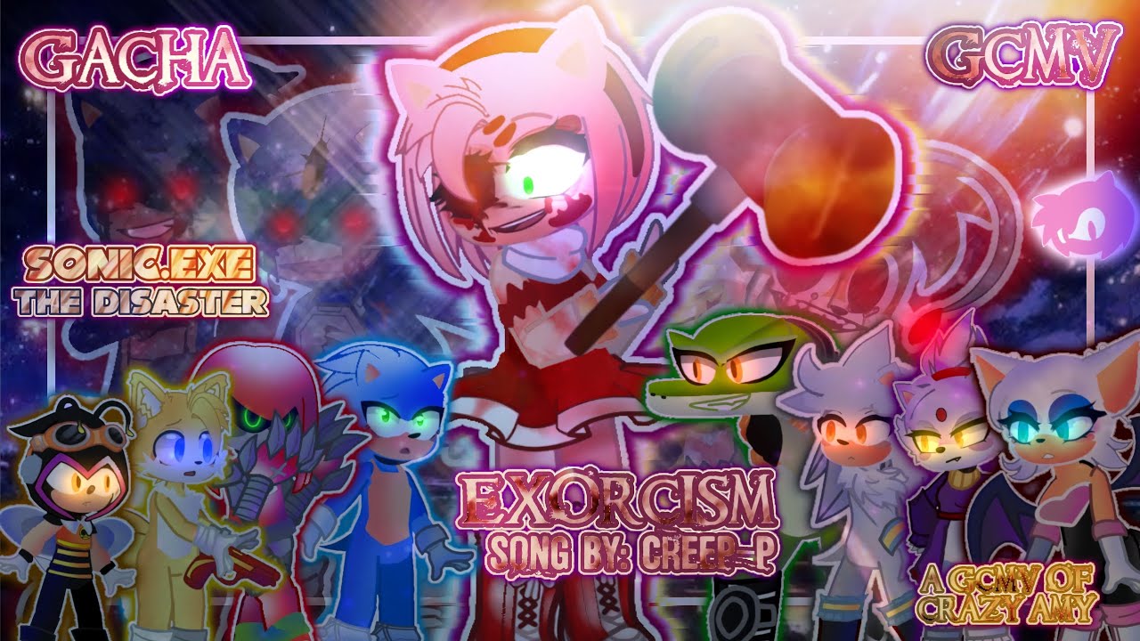 «⟨⟨ 🎶 𝙴𝚇𝙾𝚁𝙲𝙸𝚂𝙼 🎶 // 🦔 SONIC.EXE: THE DISASTER GCMV 🦔 //🩸GACHA🩸⟩⟩»