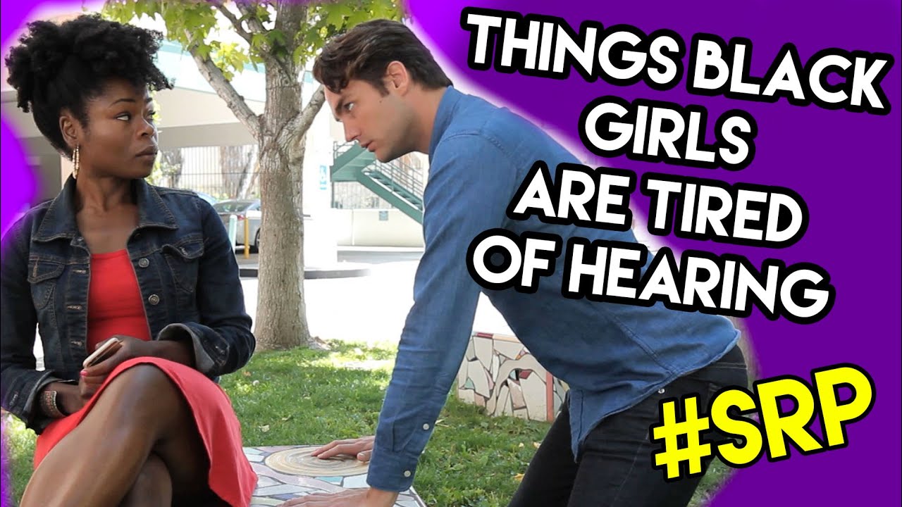 10 Things Black Girls Are Tired of Hearing