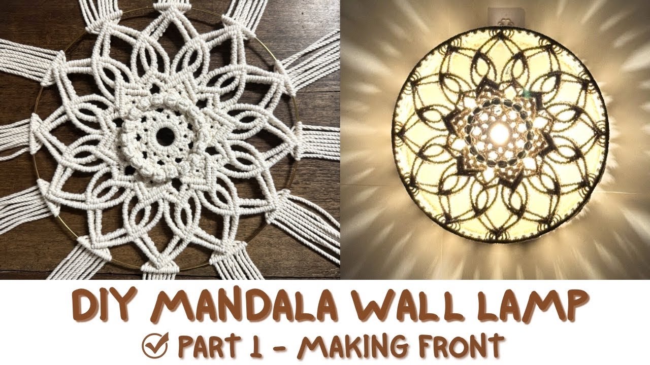 DIY Macrame Mandala Wall Hanging Lamp – Part 1: Front Pattern