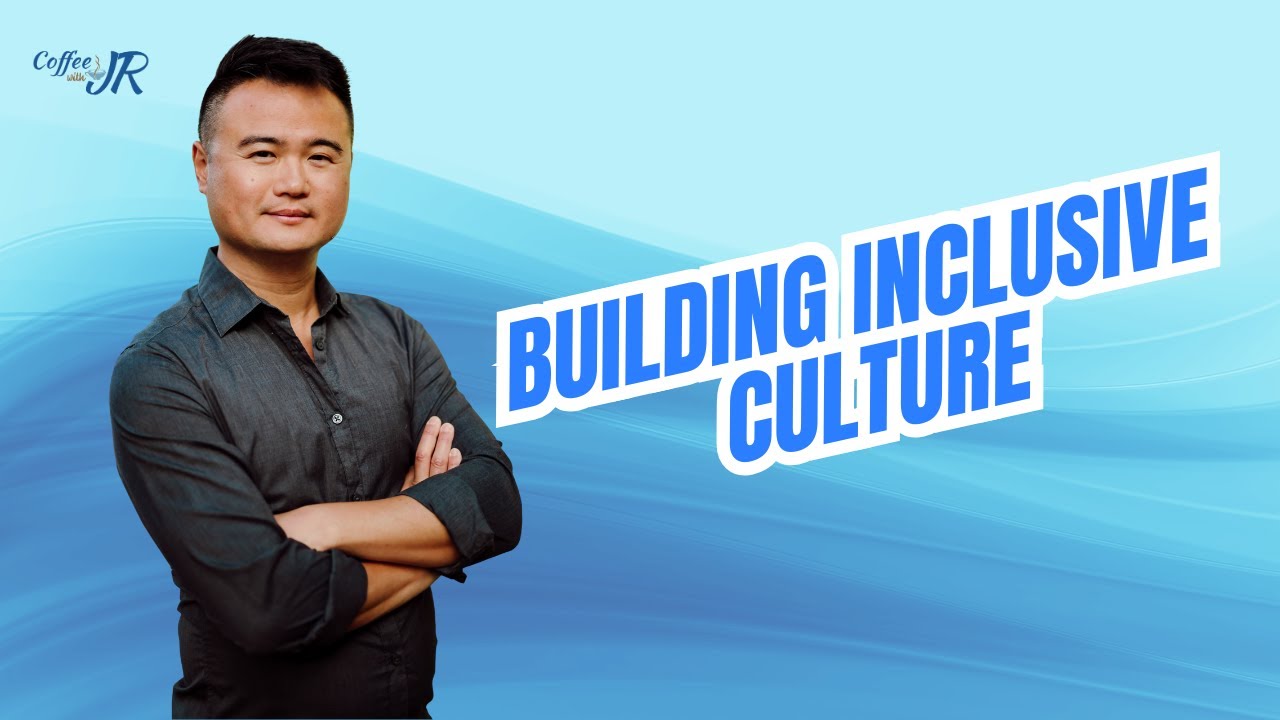 Building Inclusive Culture