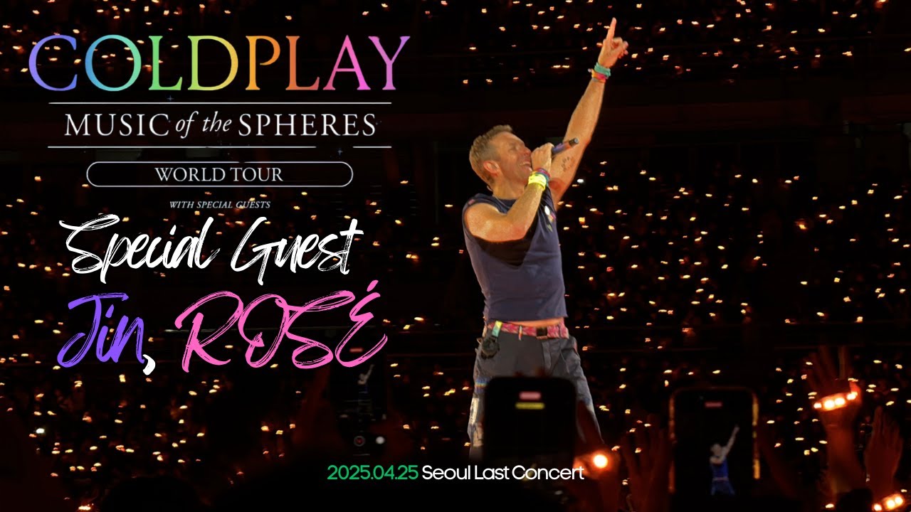 [Full] COLDPLAY 내한공연 6회차 : MUSIC of the SPHERES / 250425 @고양종합운동장