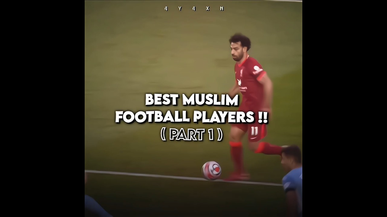 Best Muslim Footballers !! ⚽☪️ #islam#trending#shorts#shortsfeed#youtubeshorts#islamic#allah