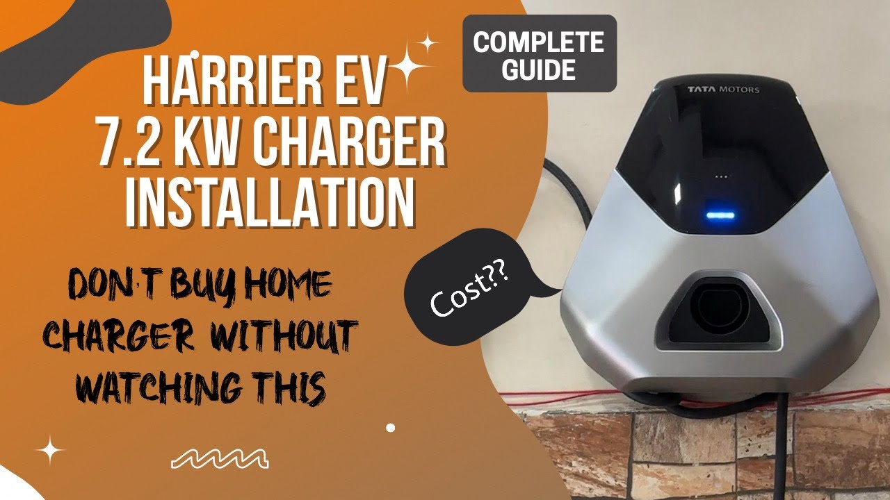 Harrier EV 7.2 kW Charger Installation | EV charging setup at Home with Full Cost & Requirements