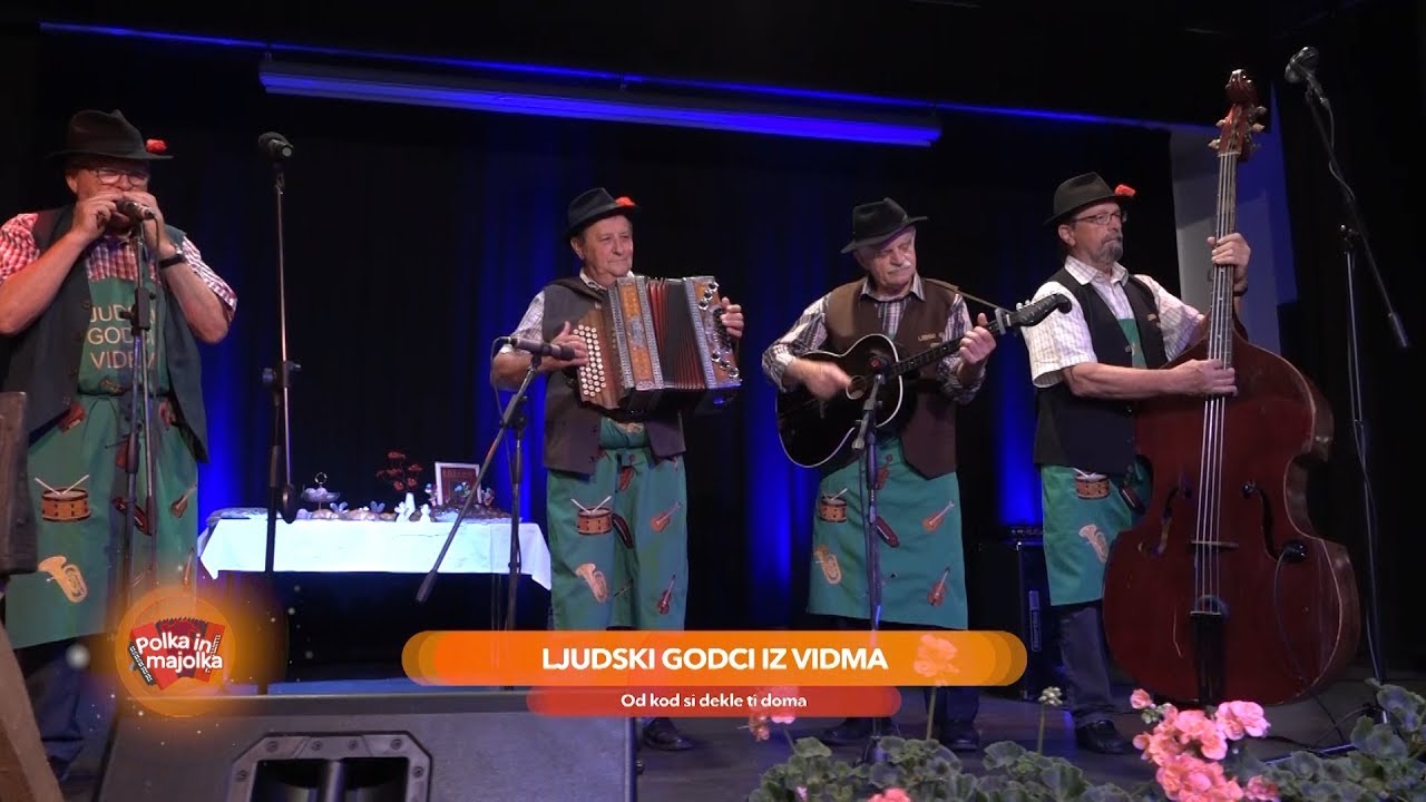 Ljudski godci iz Vidma - Od kod si dekle ti doma (v živo)