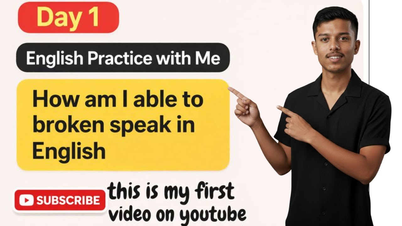 DAY 1 | My First Day Of English Speaking Journey