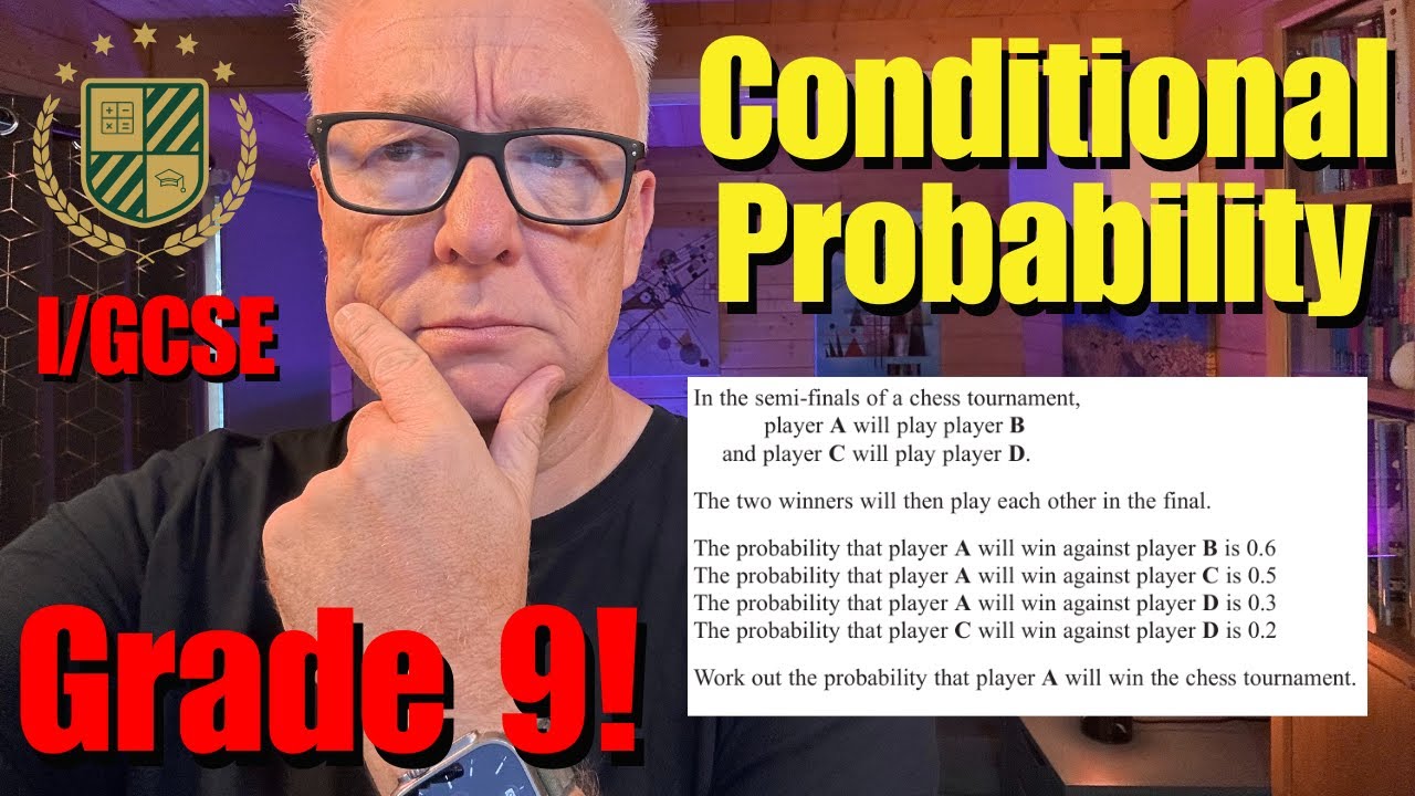 Оценка по условной вероятности (вопрос 19, экзамен GCSE Edexcel, ноябрь 2021 г.)