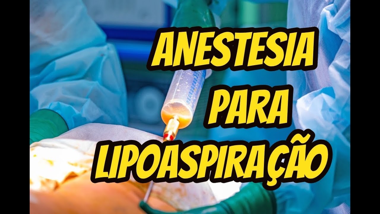QUERO FAZER UMA LIPO, MAS TENHO PAVOR DA ANESTESIA!!!