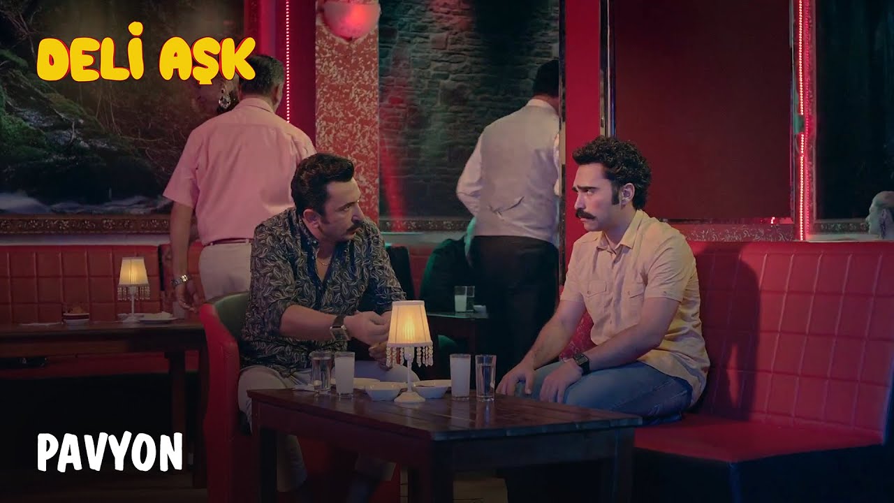 Pavyon | Deli Aşk