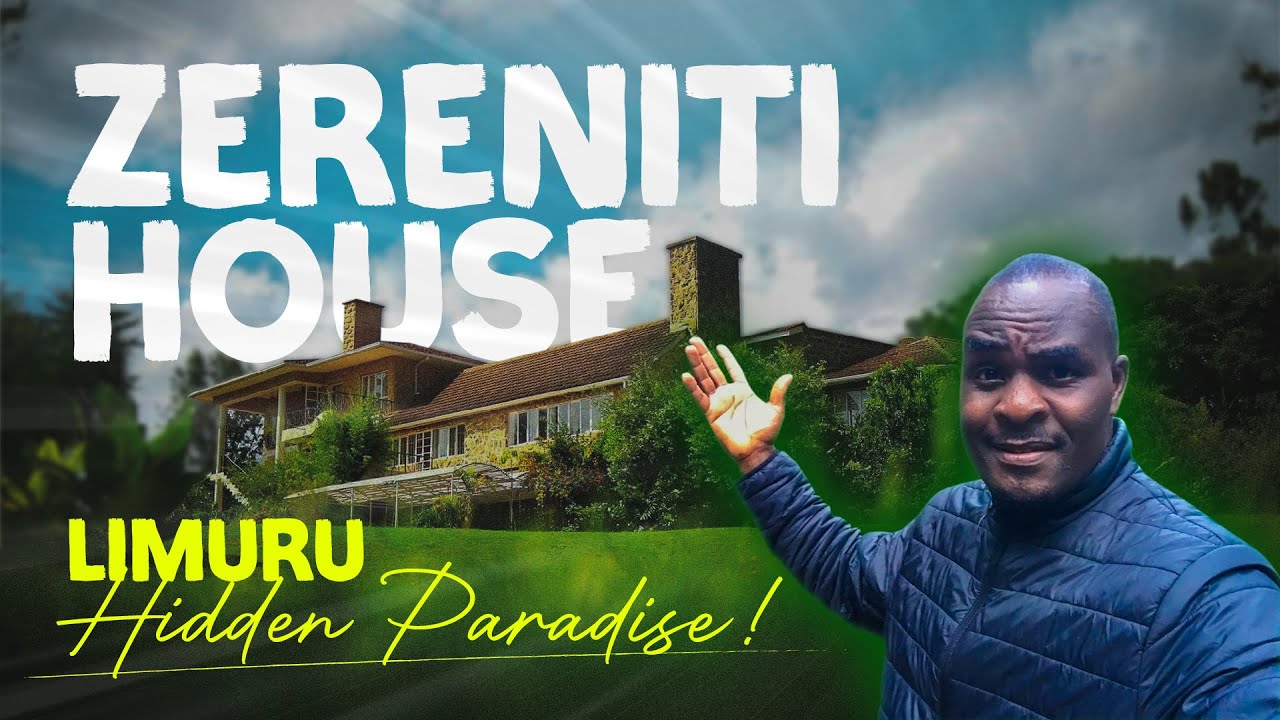 Kenya's BEST Kept Secret/ ZERENITI HOUSE.