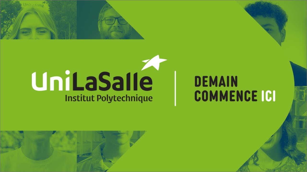 Avec UniLaSalle, Demain commence Ici !