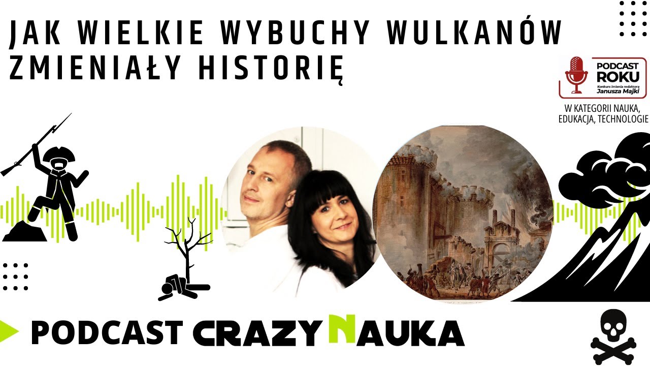 81. Jak wielkie wybuchy wulkan&oacute;w zmieniały historię