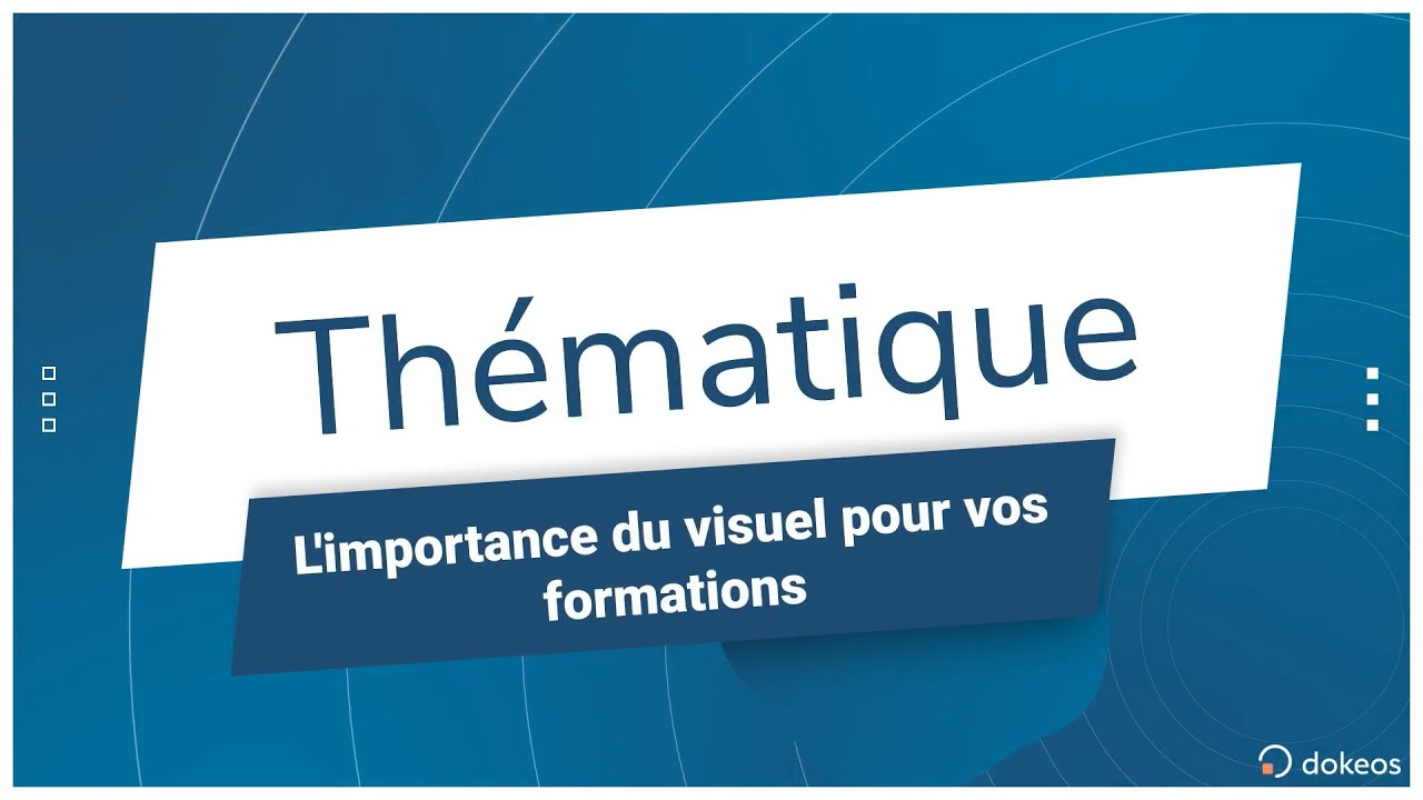 L'importance du visuel pour vos contenus de formation