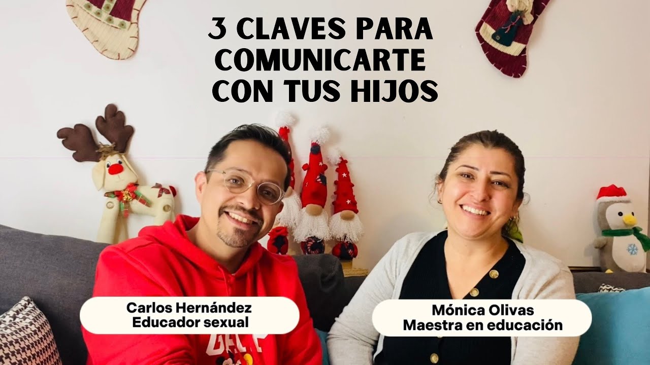 3 claves para comunicarte con tus hijos.