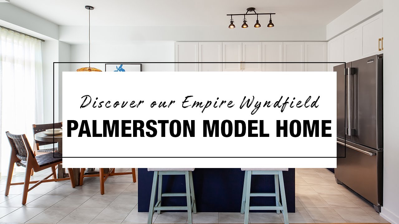 Palmerston Model Home | Empire Communities