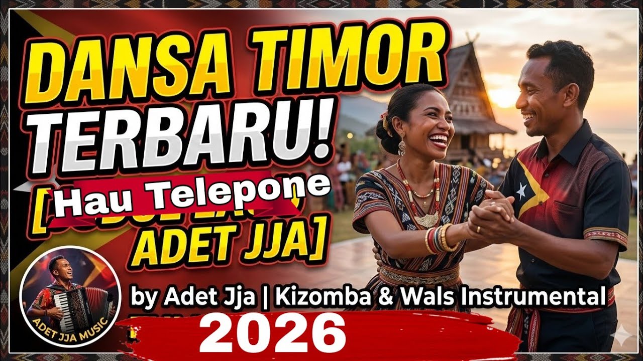 Lagu Dansa Timor Leste Terbaru 2026 - hau telepone | lagu dansa cipta : Adet jja