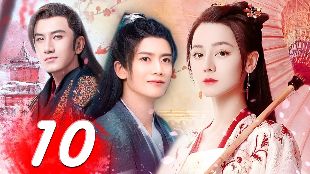 TÌNH SÂU NGHIỆT KIẾP - TẬP 10 [Thuyết Minh] | Phim Cổ Trang Tiên Hiệp Hot 2026 | Địch Lệ Nhiệt Ba