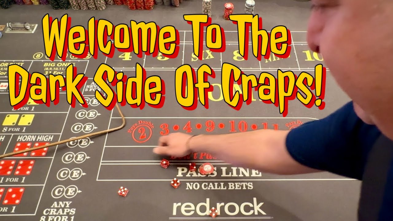 Welcome To The Dark Side Of Craps At Red Rock Casino!
