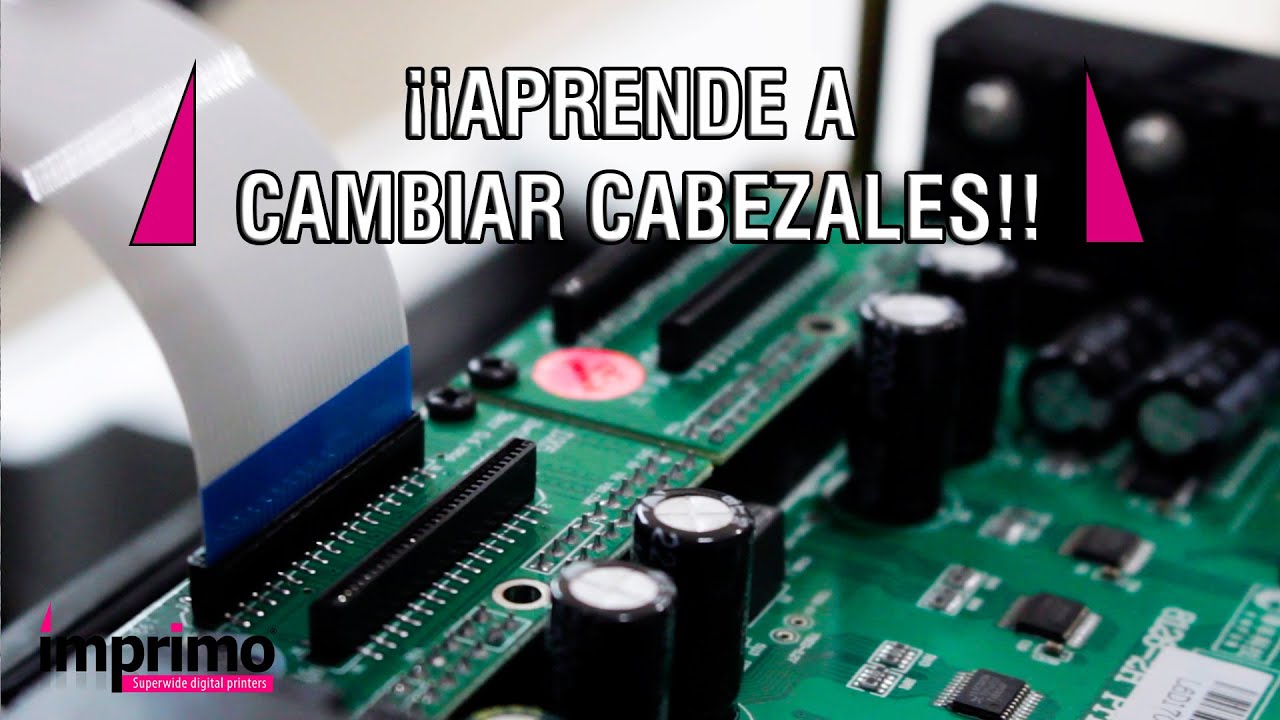 CÓMO CAMBIAR CABEZALES EPSON PIEZOELECTRICOS DX5 Y DX7