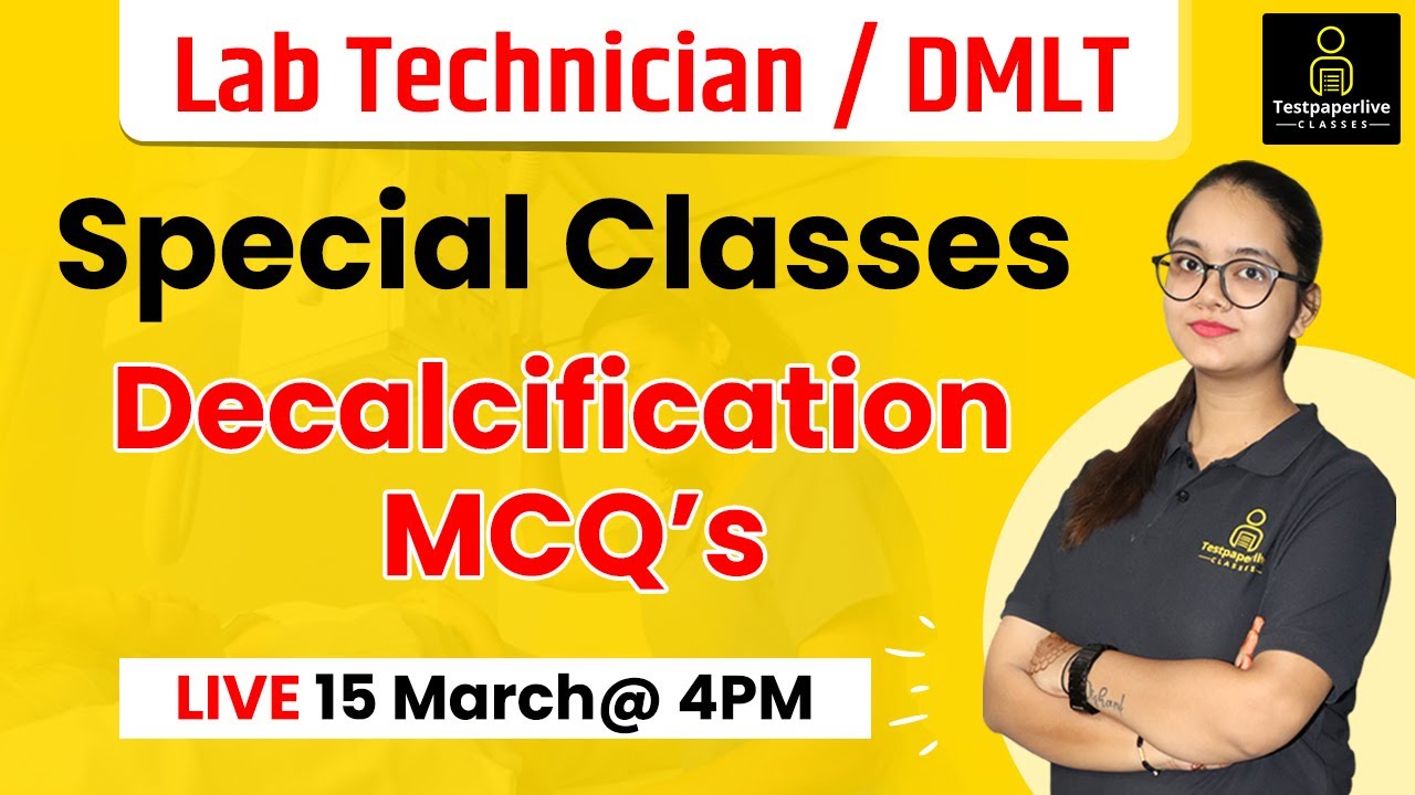 Decalcification, Rajasthan Lab Technician Exam | DMLT Classes | Paramedical Classes