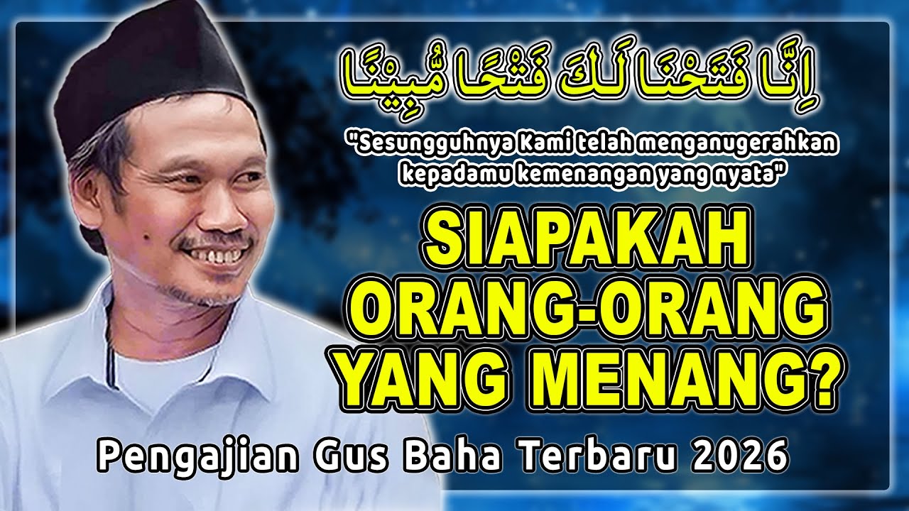 JADILAH BAGIAN DARI ORANG-ORANG YANG MENANG - GUS BAHA #gusbaha #gusbahaterbaru