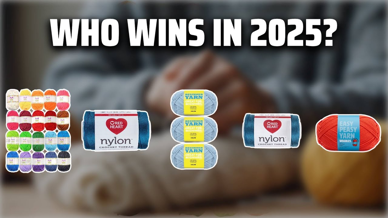 The Top 5 Best Nylon Crochet Yarn in 2025 - Must Watch Before Buying!
