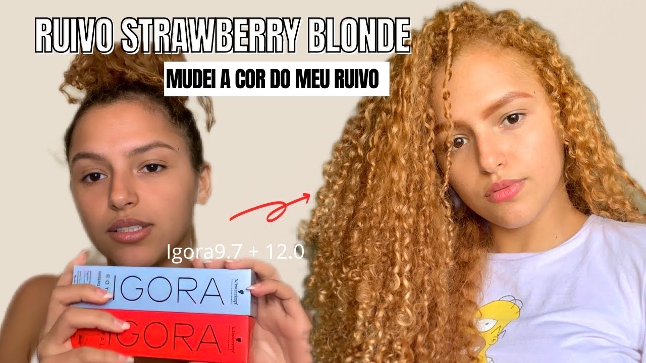 RUIVO STRAWBERRY BLONDE - mudei a cor do meu ruivo com a Igora 9.7 + 12.0