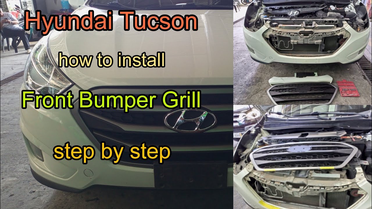 Hyundai Tucson 2011 model | how to install front bumper Grill (step by step)