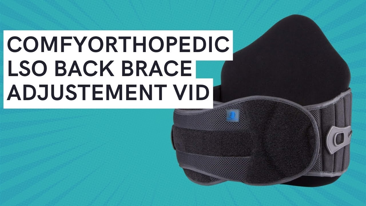 Comfyorthopedic LSO Back Brace Adjustment Vid