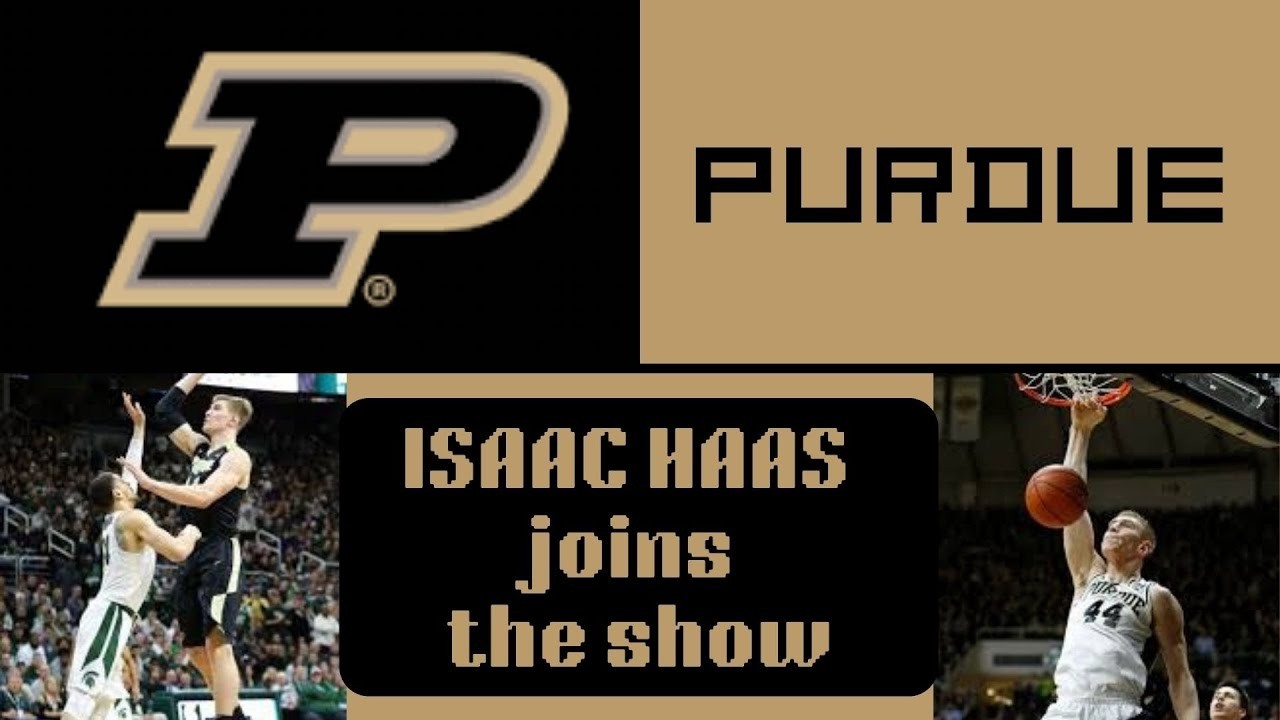 Isaac Haas Interview | Purdue Big Man Reflects on Hoops & Life