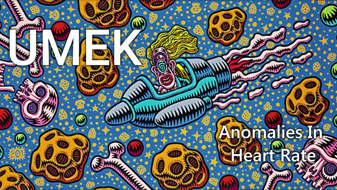 Umek - Anomalies In Heart Rate