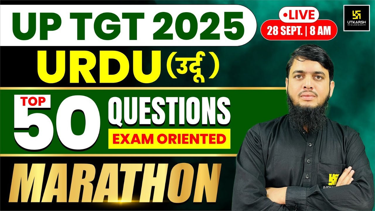UP TGT 2025 | Urdu Top 40 Questions | Urdu Marathon Class for UP TGT Exam | Irfan Sir