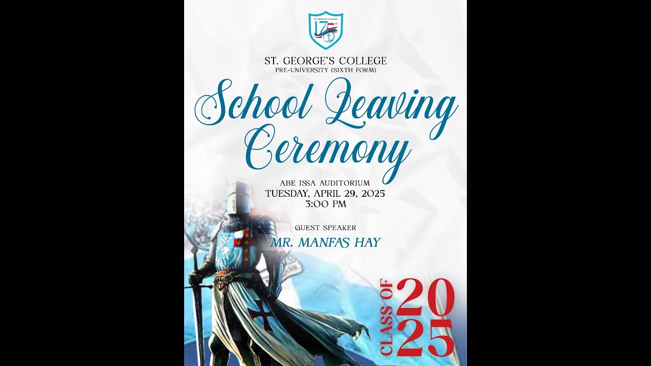 🎓 St. George’s College Sixth Form Graduation Ceremony 2025 | Live Stream