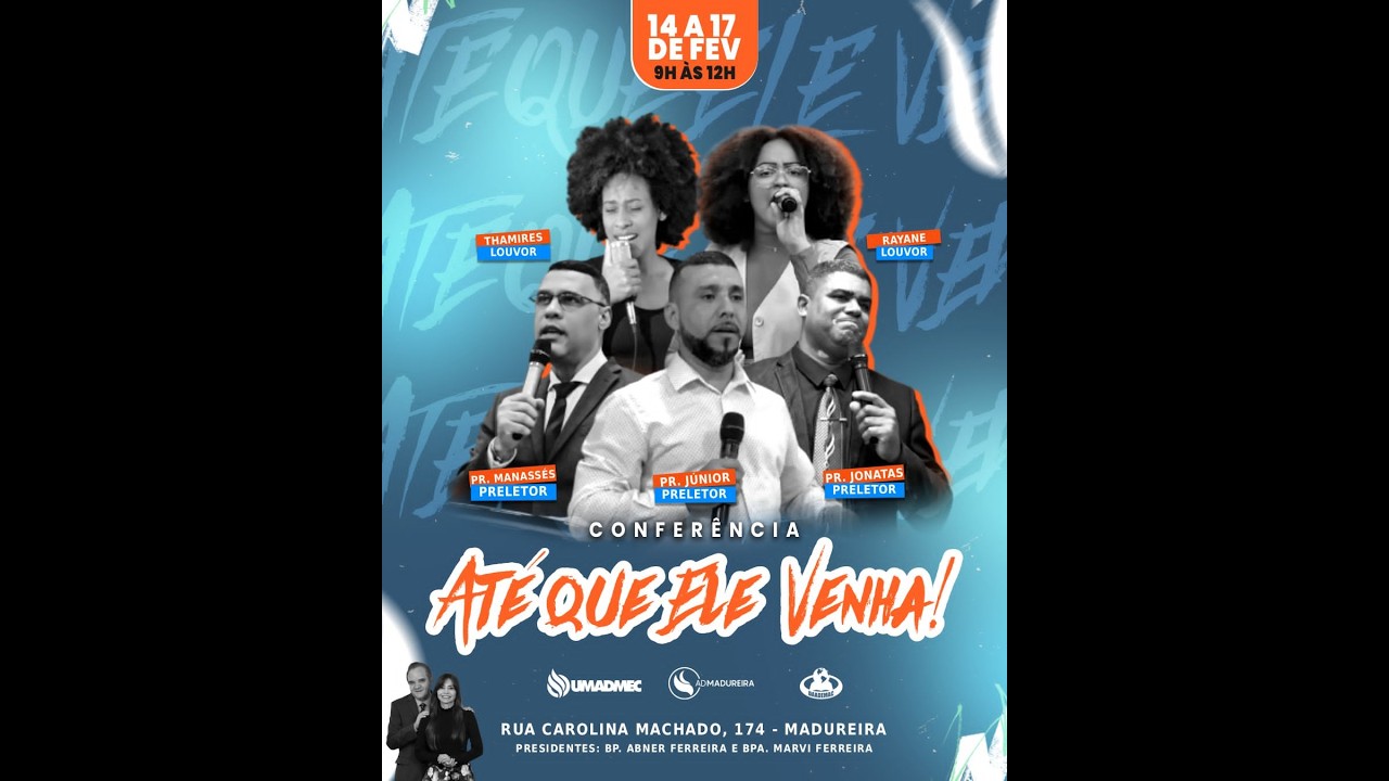 CONFERÊNCIA ATÉ QUE ELE VENHA - ADMADUREIRA MÃE