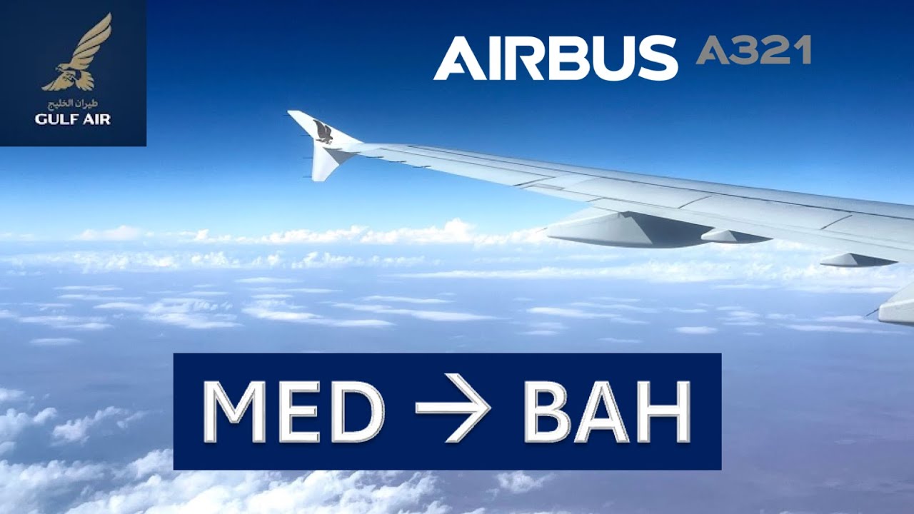 Medina 🇸🇦 to Bahrain 🇧🇭  Gulf Air A321