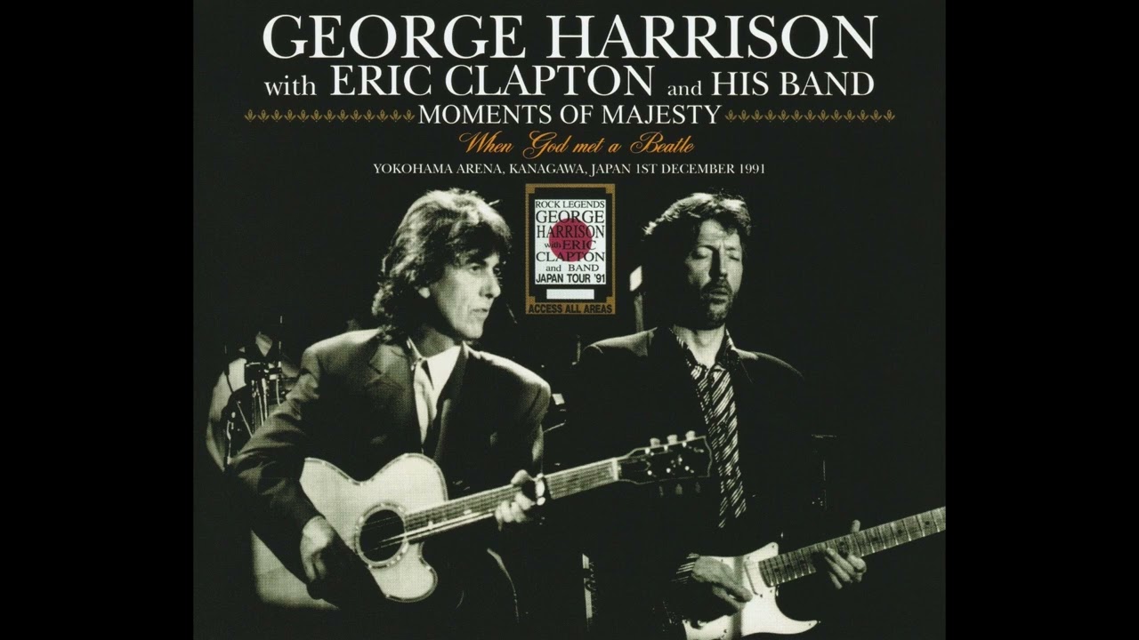 George Harrison with Eric Clapton - 1991-12-01 Live at Yokohama Arena, Japan (Source 2)