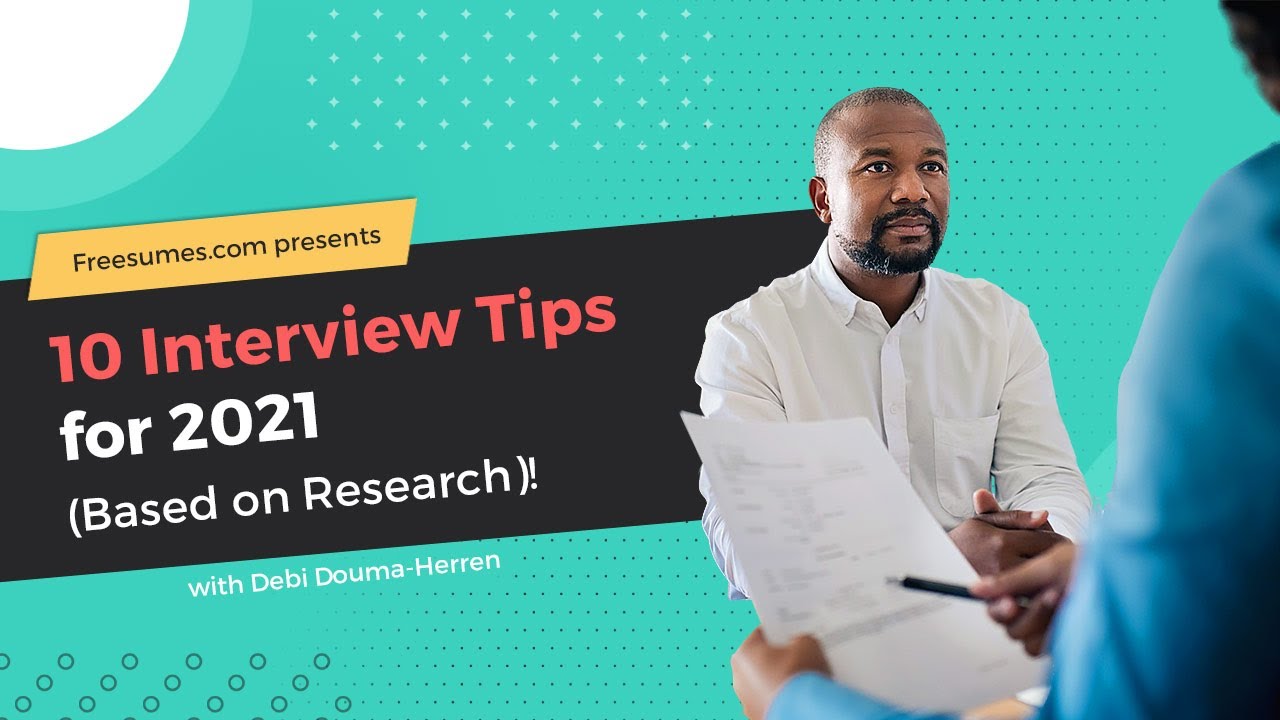 10 Interview Tips for 2021 (Based on Research)!