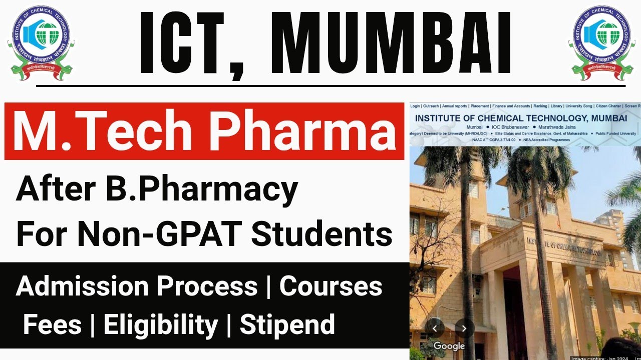 M.Tech Admission For B.Pharm in ICT Mumbai | For Non Gpat Students | ICT M Tech Entrance Exam