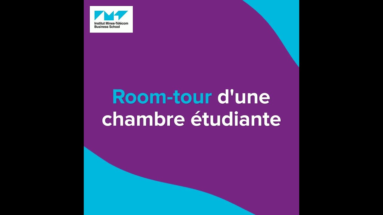 IMT-BS'Life - Room-tour d'une chambre étudiante